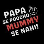 papa se poocho mummy se nahi | unisex oversized standard t shirt