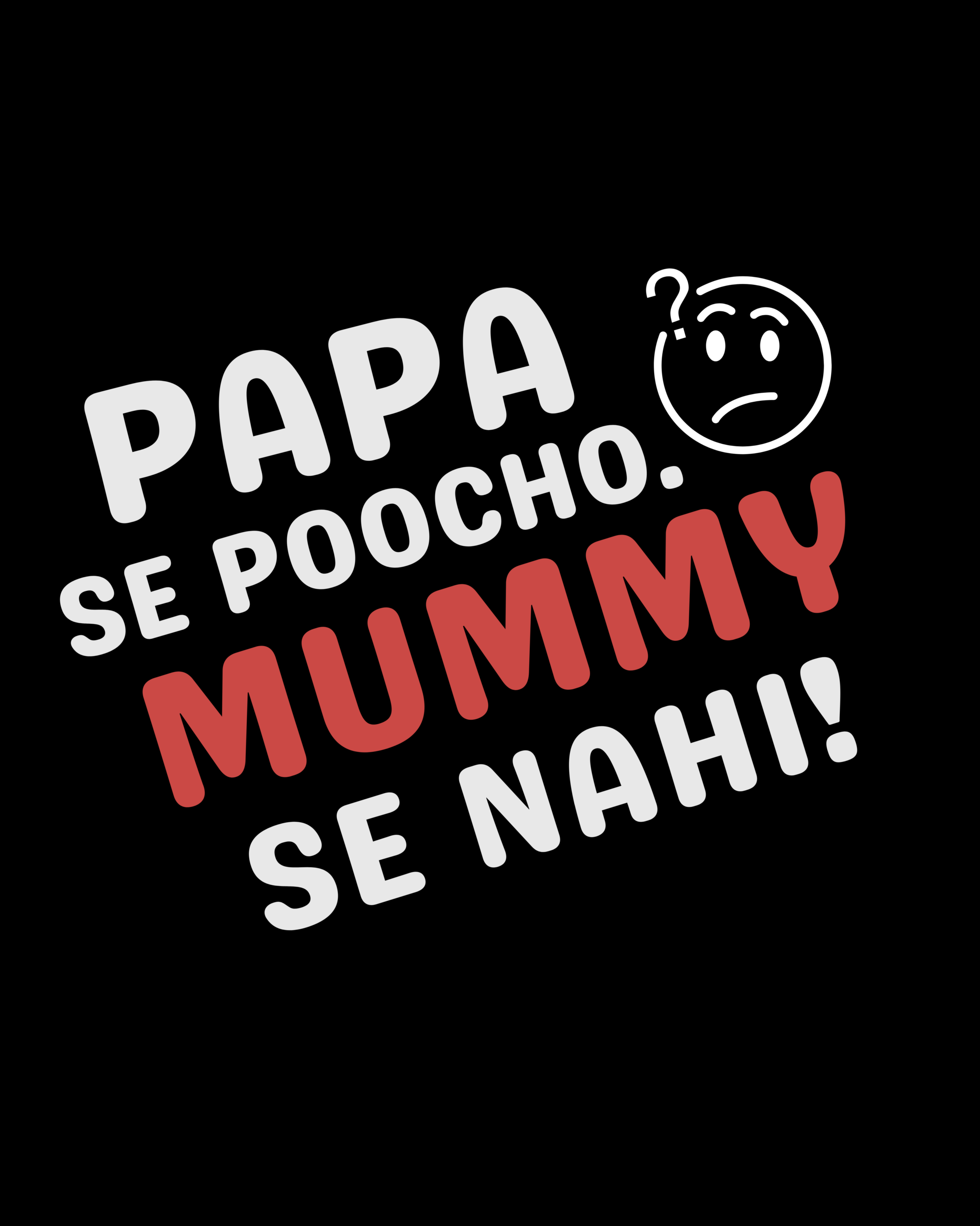 papa se poocho mummy se nahi | unisex oversized standard t shirt papa se poocho mummy se nahi | unisex oversized standard t shirt