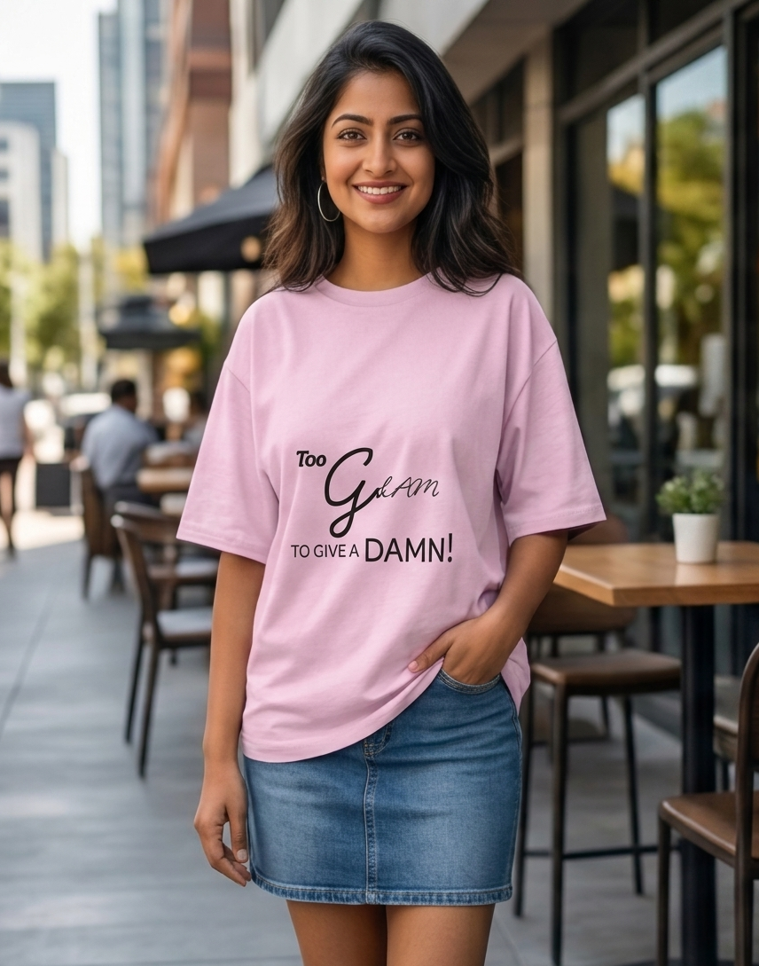 too glam to give a damn! | unisex oversized standard t shirt too glam to give a damn! | unisex oversized standard t shirt